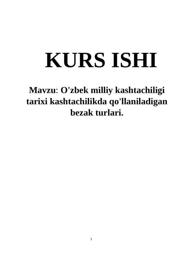 O'zbek milliy kashtachiligi tarixi kashtachilikda qo'llaniladigan bezak turlari.