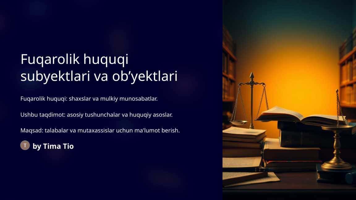 Fuqarolik huquqi subyektlari va ob’yektlari