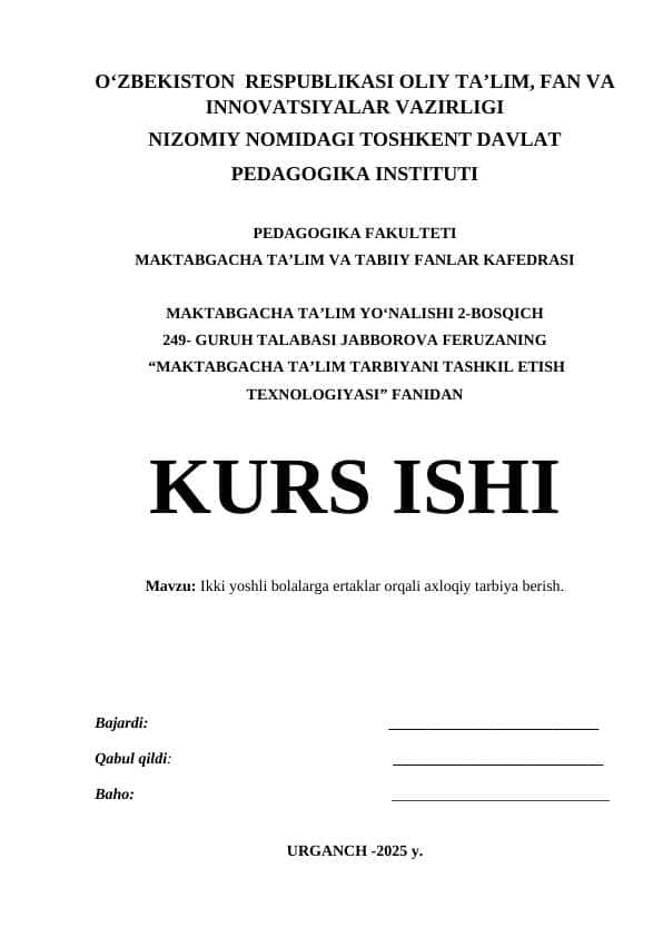 Ikki yoshli bolalarga ertaklar orqali axloqiy tarbiya berish.