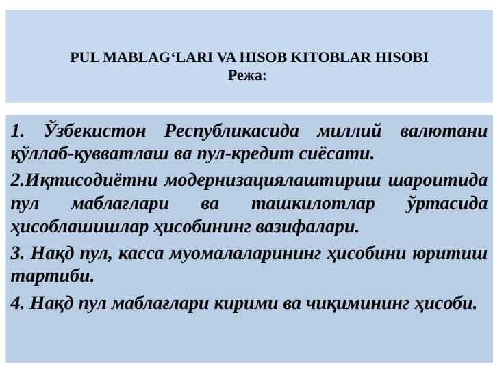 PUL MABLAG‘LARI VA HISOB KITOBLAR HISOBI