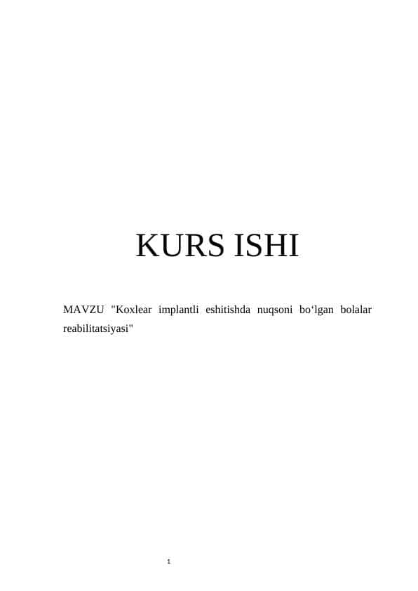 Koxlear implantli eshitishda nuqsoni boʻlgan bolalar reabilitatsiyasi