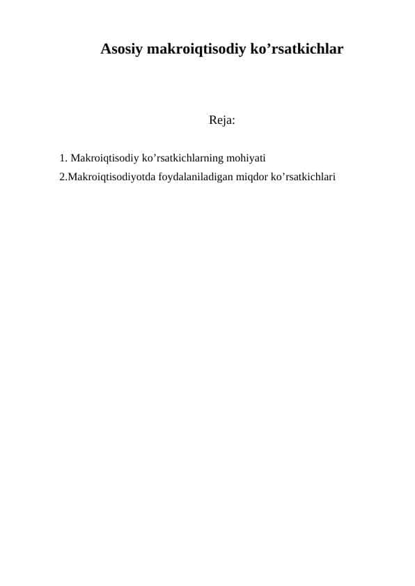 Asosiy makroiqtisodiy ko’rsatkichlar