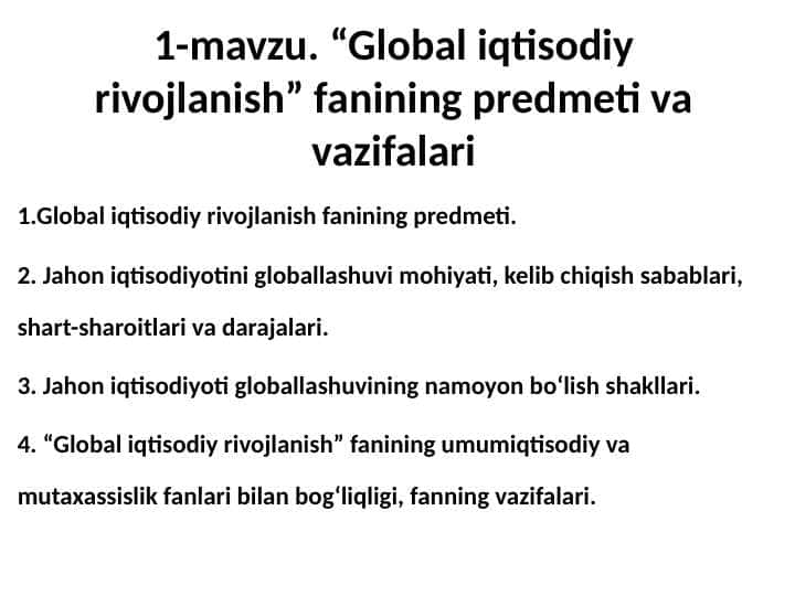 Global iqtisodiy rivojlanish fanining predmeti va vazifalari