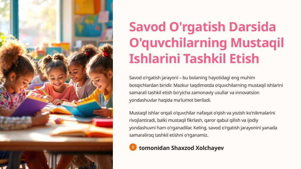 Savod O'rgatish Darsida O'quvchilarning Mustaqil Ishlarini Tashkil Etish