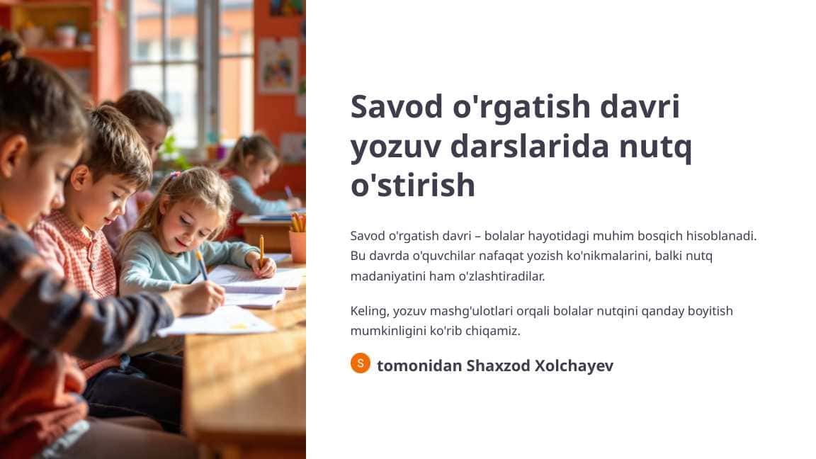 Savod o'rgatish davri yozuv darslarida nutq o'stirish