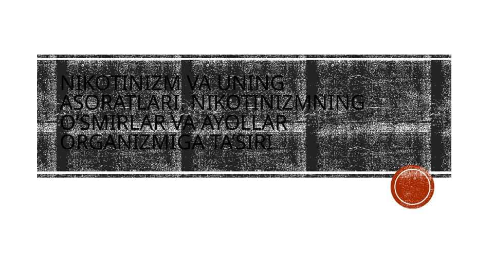 Nikotinizm va asoratlari