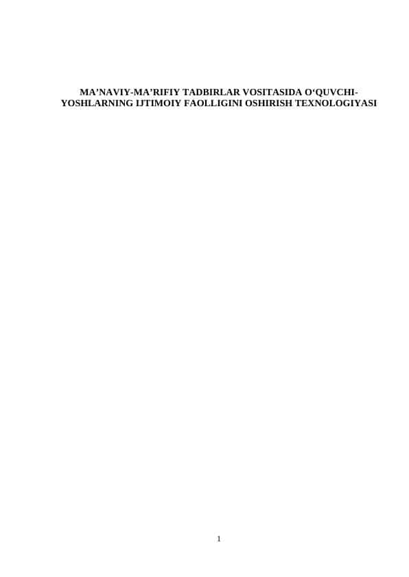 MA’NAVIY-MA’RIFIY TADBIRLAR VOSITASIDA O‘QUVCHI-YOSHLARNING IJTIMOIY FAOLLIGINI OSHIRISH TEXNOLOGIYASI