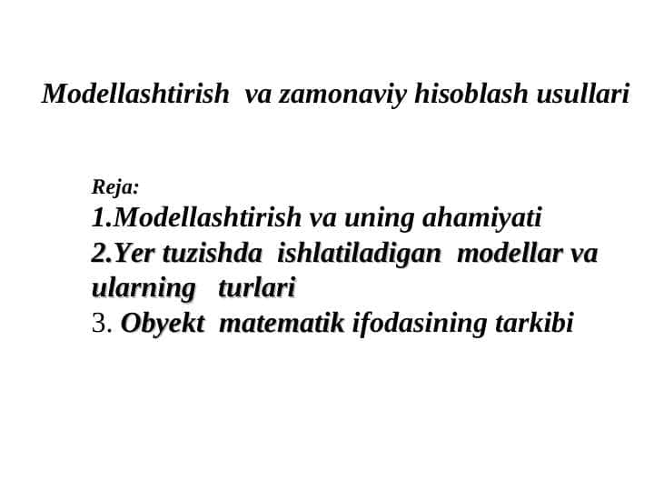 Modellashtirish va zamonaviy hisoblash usullari
