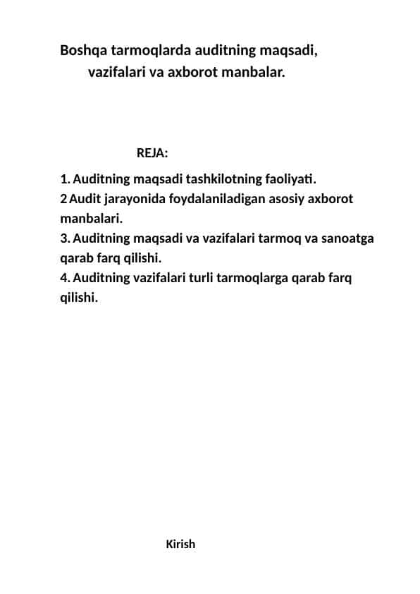 Boshqa tarmoqlarda auditning maqsadi, vazifalari va axborot manbalar.