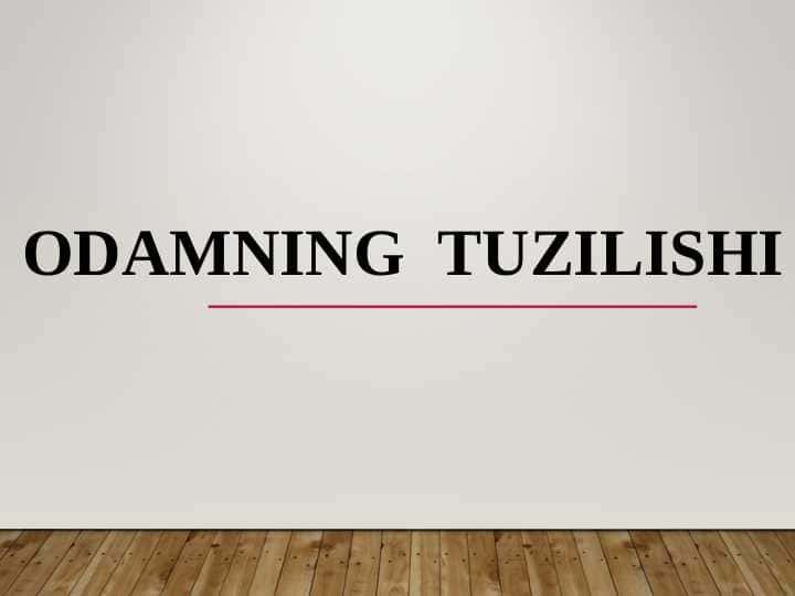ODAMNING TUZILISHI