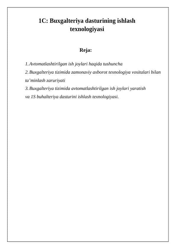 1C Buxgalteriya dasturining ishlash texnologiyasi