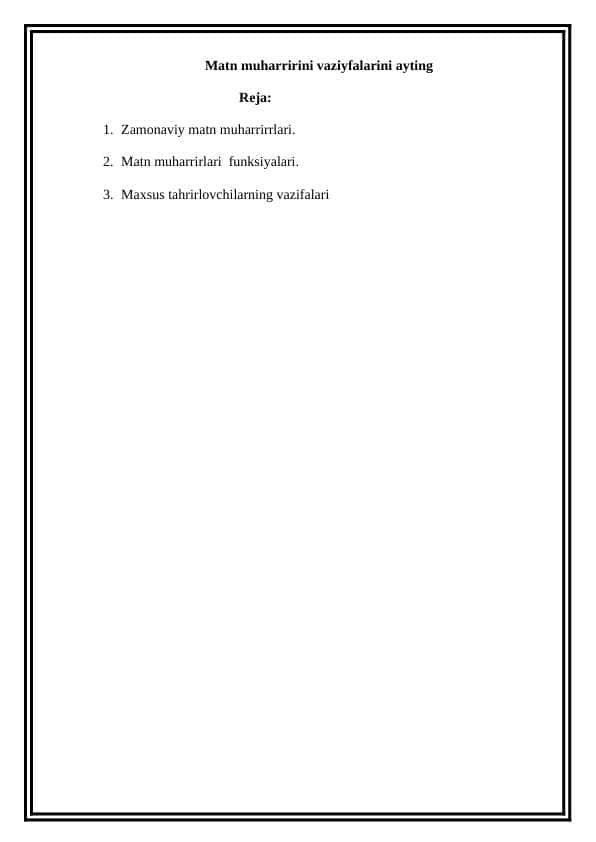 Matn muharririni vaziyfalarini ayting
