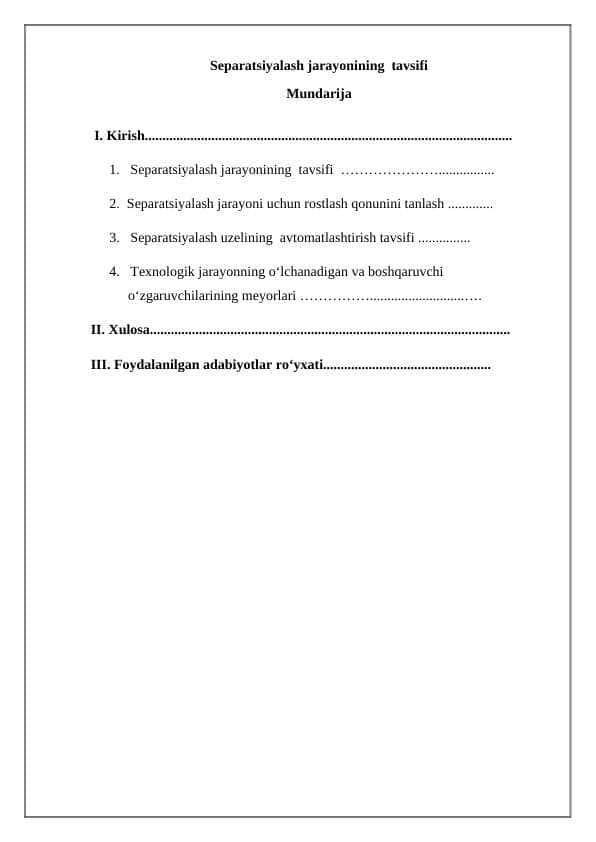 Separatsiyalash jarayonining tavsifi