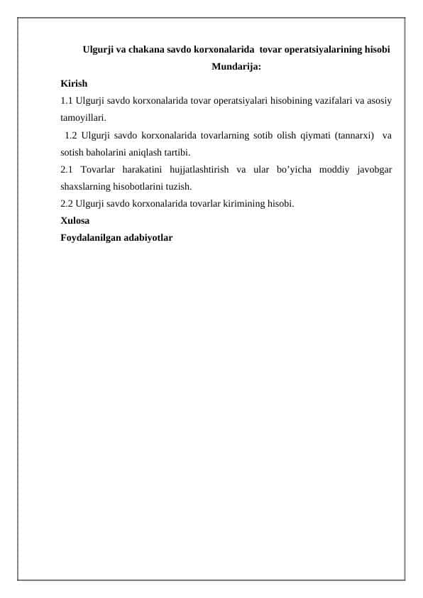 Ulgurji va chakana savdo korxonalarida tovar operatsiyalarining hisobi