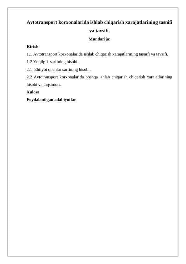 АVTОTRАNSPОRT KОRХОNАLАRIDА ISHLAB CHIQARISH XARAJATLARI HISОBI,