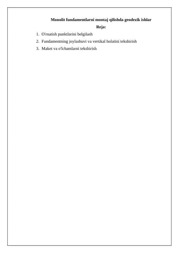 Monolit fundamentlarni montaj qilishda geodezik ishlar