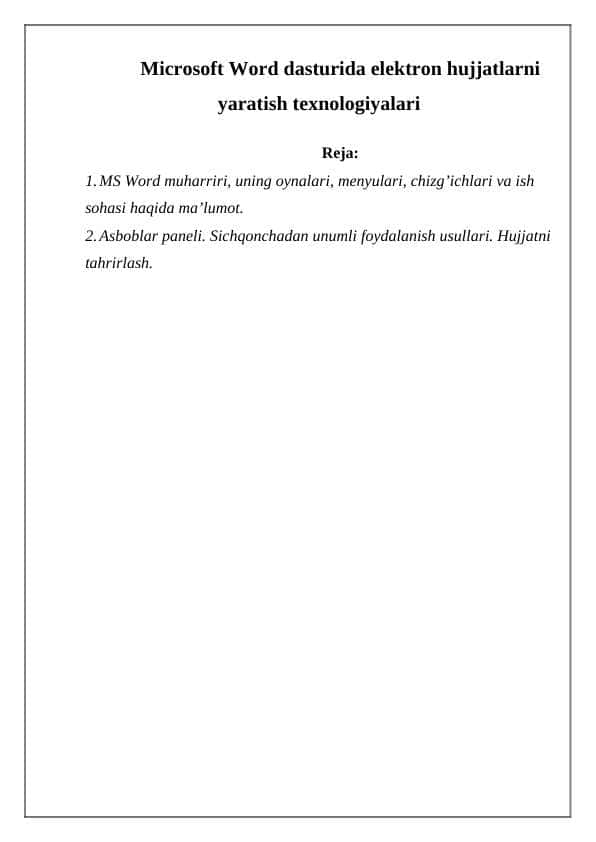 Microsoft Word dasturida elektron hujjatlarni yaratish texnologiya