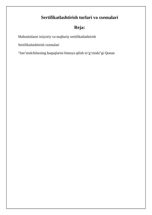 Sertifikatlashtirish turlari va sxemalari