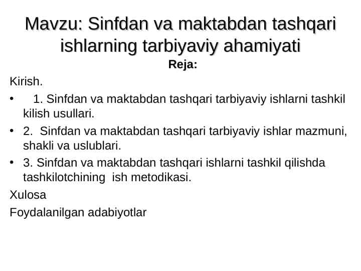 Sinfdan va maktabdan tashqari ishlarning tarbiyaviy ahamiyati