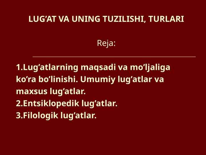 LUG’AT VA UNING TUZILISHI, TURLARI