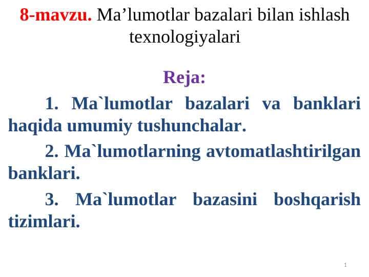 Ma’lumotlar bazalari bilan ishlash texnologiyalari
