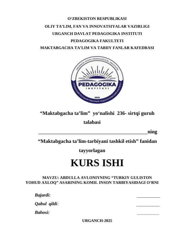 ABDULLA AVLONIYNING “TURKIY GULISTON YOHUD AXLOQ” ASARINING KOMIL INSON TARBIYASIDAGI O‘RNI