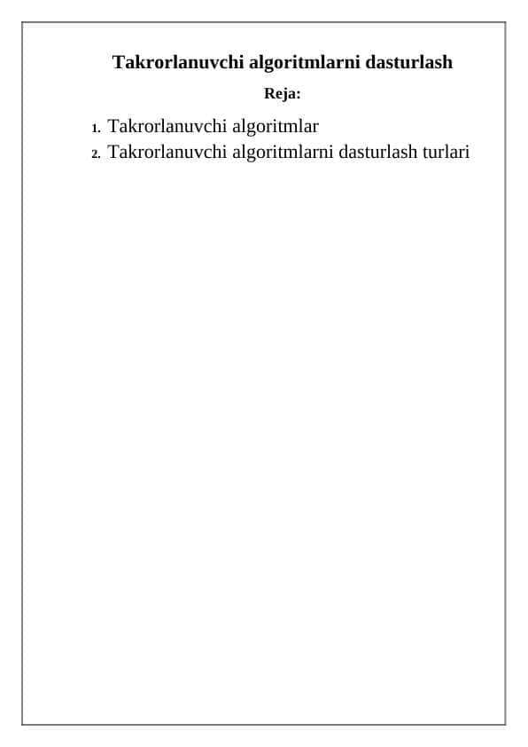 Takrorlanuvchi algoritmlarni dasturlash