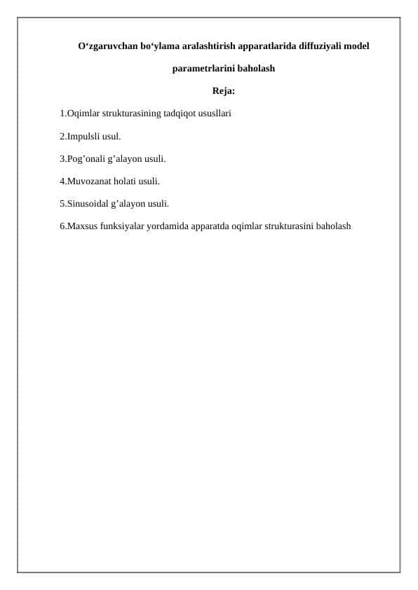 Oʻzgaruvchan boʻylama aralashtirish apparatlarida diffuziyali model parametrlarini baholash