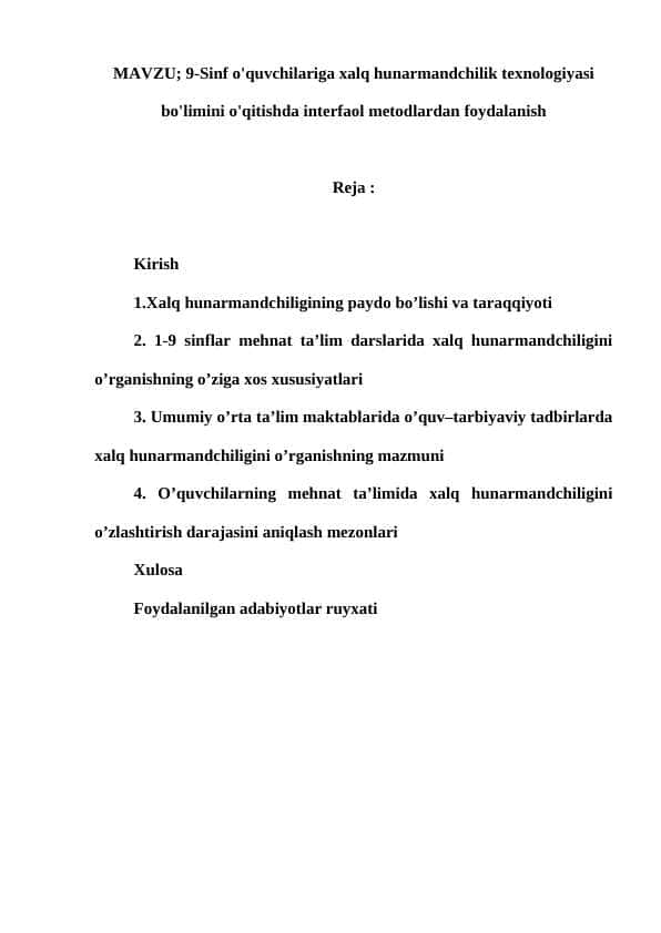 9-Sinf o'quvchilariga xalq hunarmandchilik texnologiyasi bo'limini o'qitishda interfaol metodlardan foydalanish