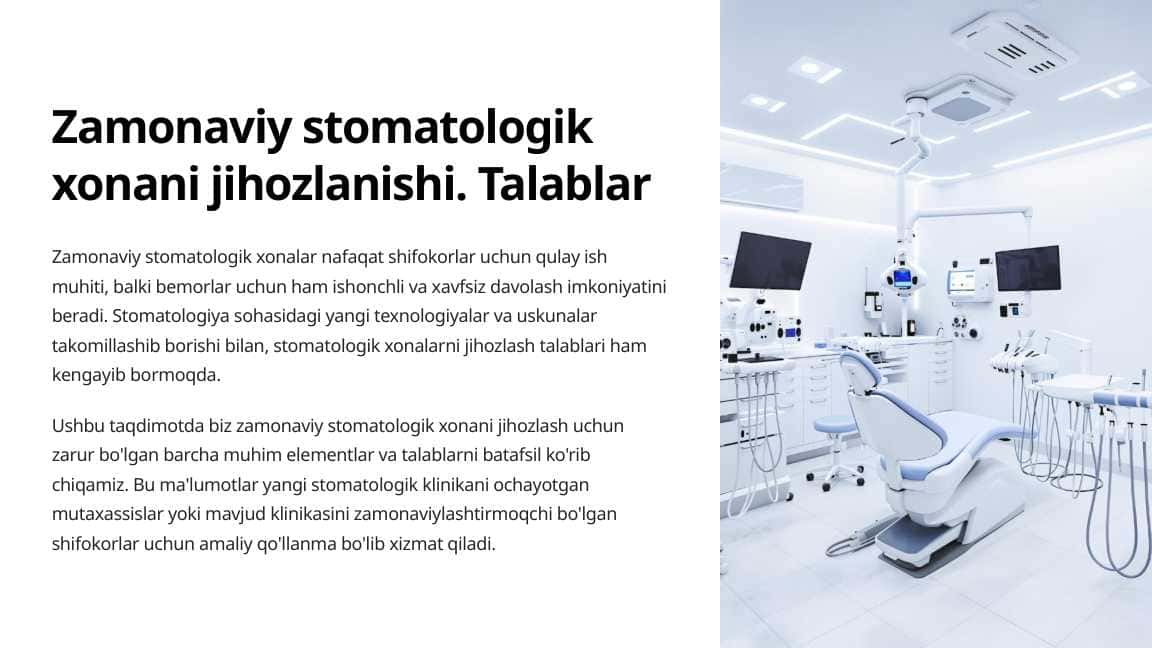 Zamonaviy stomatologik xonani jihozlanishi. Talablar.