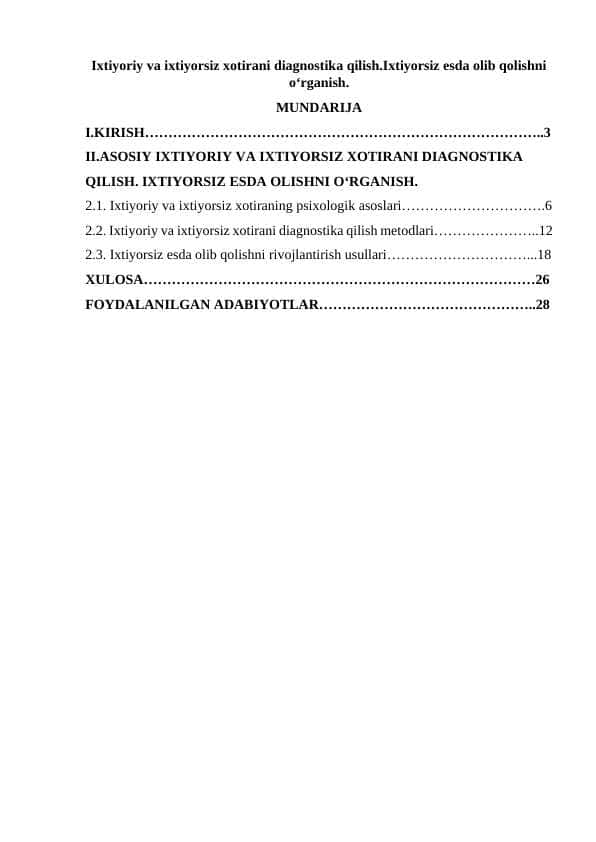 Ixtiyoriy va ixtiyorsiz xotirani diagnostika qilish.Ixtiyorsiz esda olib qolishni o‘rganish.