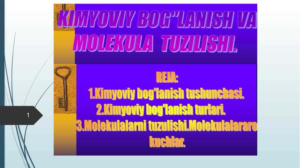 Kimyoviy bog'lanishlar va molekula tuzilishi