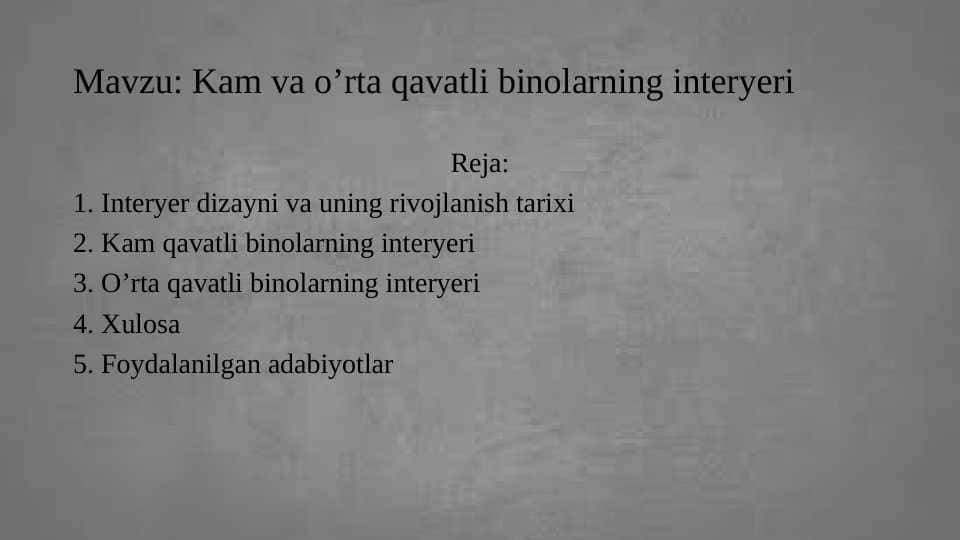 Kam va o’rta qavatli binolarning interyeri