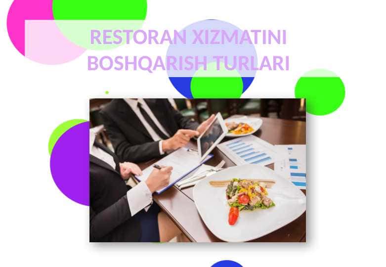 RESTORAN XIZMATINI BOSHQARISH TURLARI