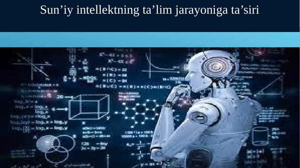 Sun’iy intellektning ta’lim jarayoniga ta’siri