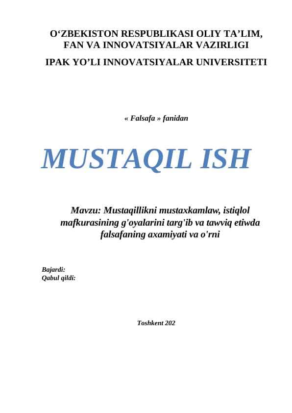 Mustaqillikni mustaxkamlaw, istiqlol mafkurasining g'oyalarini targ'ib va tawviq etiwda falsafaning axamiyati va o'rni