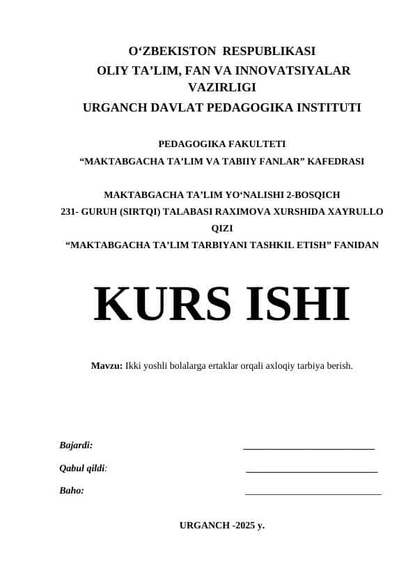 Ikki yoshli bolalarga ertaklar orqali axloqiy tarbiya berish.