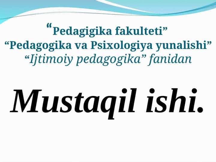 Ijtimoiy-pedagogik faoliyat metodikasi va texnologiyasi