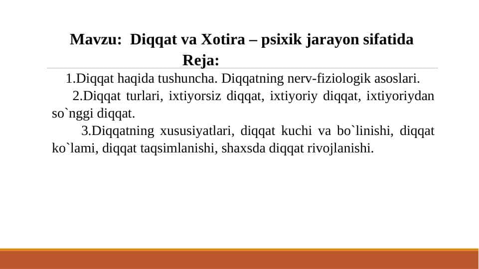 Diqqat va Xotira – psixik jarayon sifatida
