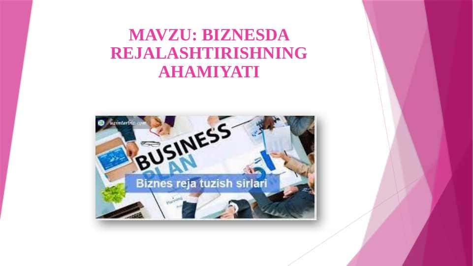 Biznesda rejalashtirishning ahamiyati