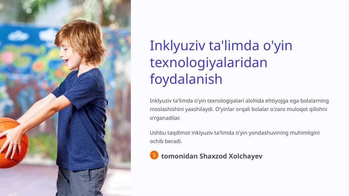 Inklyuziv ta'limda o'yin texnologiyalaridan foydalanish