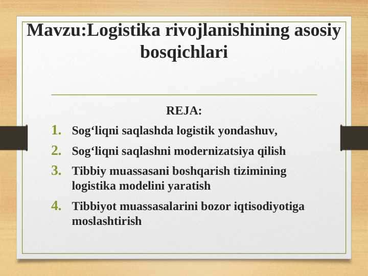 Logistika rivojlanishining asosiy bosqichlari