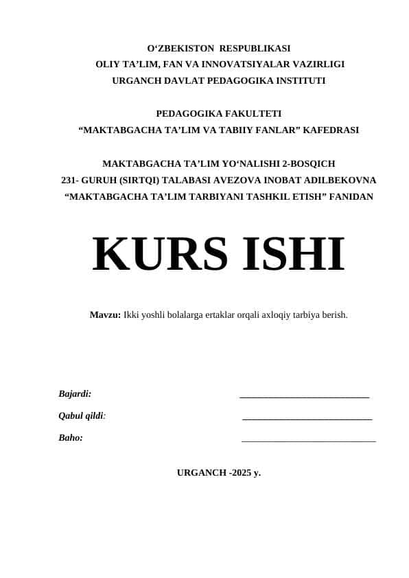 Ikki yoshli bolalarga ertaklar orqali axloqiy tarbiya berish.