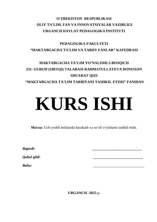 Uch yoshli bolalarda harakatli va so‘zli o‘yinlarni tashkil etish.