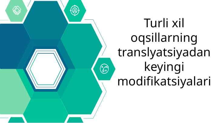 Turli xil oqsillarning translyatsiyadan keyingi modifikatsiyalari