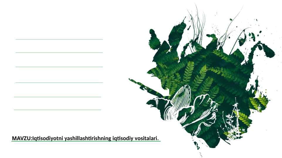 Iqtisodiyotni yashillashtirishning iqtisodiy vositalari