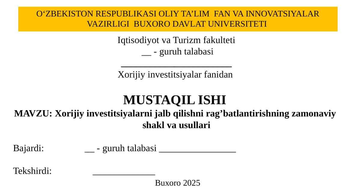 Xorijiy investitsiyalarni jalb qilishni rag’batlantirishning zamonaviy shakl va usullari