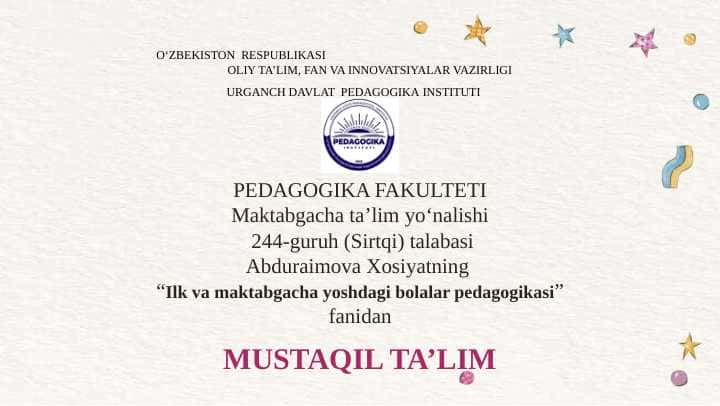 Maktabgacha pedagogika fanining predmeti,maqsadi va vazifalari.