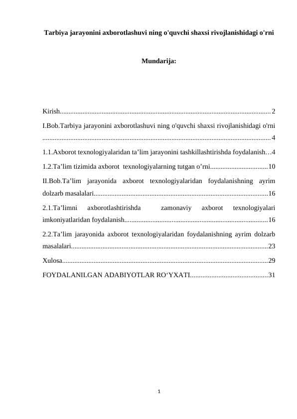 Tarbiya jarayonini axborotlashuvi ning o'quvchi shaxsi rivojlanishidagi o'rni