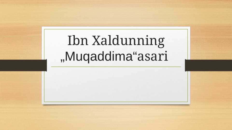 Ibn Xaldunning „Muqaddima“asari